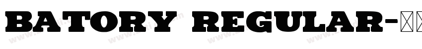 Batory Regular字体转换